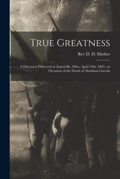 Cover for REV D D Mather · True Greatness (Paperback Book) (2021)