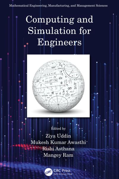 Computing and Simulation for Engineers - Mathematical Engineering, Manufacturing, and Management Sciences -  - Books - Taylor & Francis Ltd - 9781032119427 - June 29, 2022