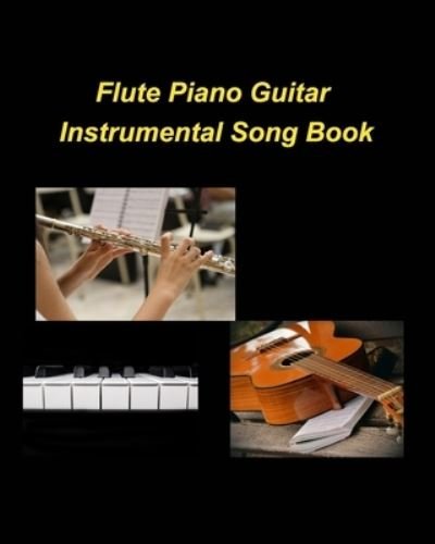 Cover for Mary Taylor · Flute Piano Guitar Instrumental Song Book (Paperback Bog) (2021)