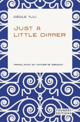 Cover for Cecile Tlili · Just a Little Dinner (Paperback Book) (2025)