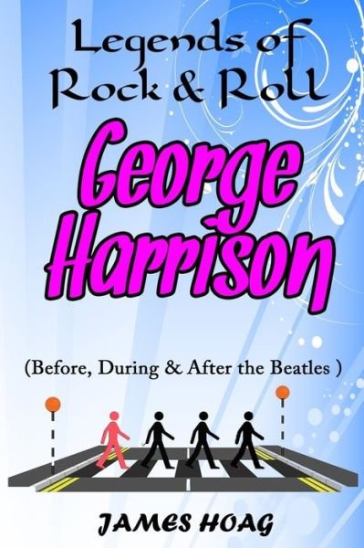 Cover for James Hoag · Legends of Rock &amp; Roll - George Harrison (Paperback Book) (2019)