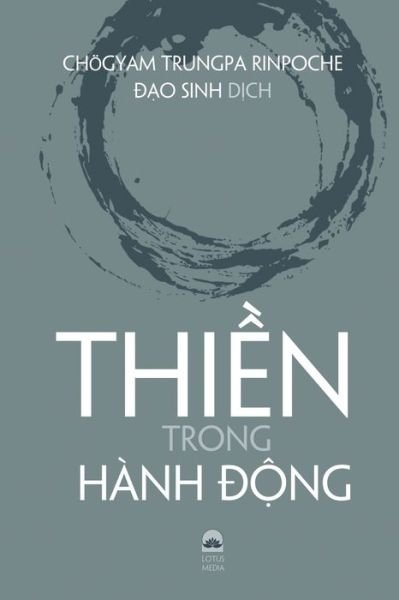 Cover for Choegyam Trungpa Rinpoche · Thi?n Trong Hanh D?ng (Paperback Book) (2019)