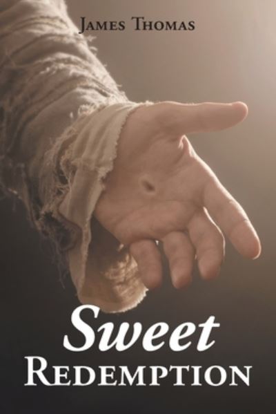 Cover for James Thomas · Sweet Redemption (Pocketbok) (2021)