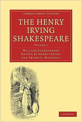 Cover for William Shakespeare · The Henry Irving Shakespeare - Cambridge Library Collection - Shakespeare and Renaissance Drama (Boksett) (2009)