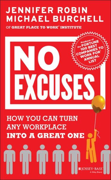 Cover for Jennifer Robin · No Excuses: How You Can Turn Any Workplace into a Great One (Gebundenes Buch) (2013)