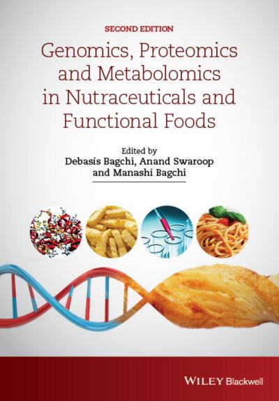 Cover for D Bagchi · Genomics, Proteomics and Metabolomics in Nutraceuticals and Functional Foods (Hardcover Book) (2015)