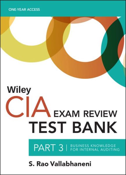 Cover for S. Rao Vallabhaneni · Wiley CIA Test Bank 2019: Part 3, Business Knowledge for Internal Auditing (1-year access) (Taschenbuch) (2019)