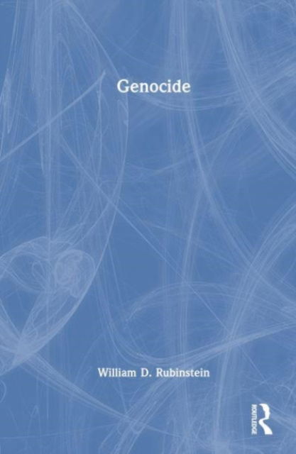 Cover for William D. Rubinstein · Genocide (Inbunden Bok) (2024)