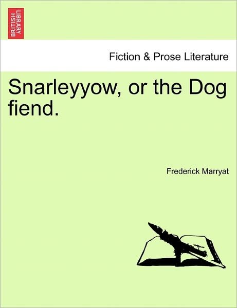 Cover for Frederick Marryat · Snarleyyow, or the Dog Fiend. (Paperback Book) (2011)