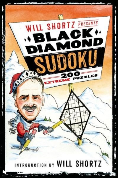 Cover for Will Shortz · Will Shortz Presents Black Diamond Sudoku: 200 Extreme Puzzles (Paperback Book) (2015)