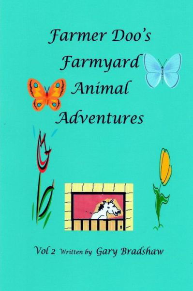 Cover for Gary Bradshaw · Farmer Doo's Farmyard Animal Adventures (Pocketbok) (2014)