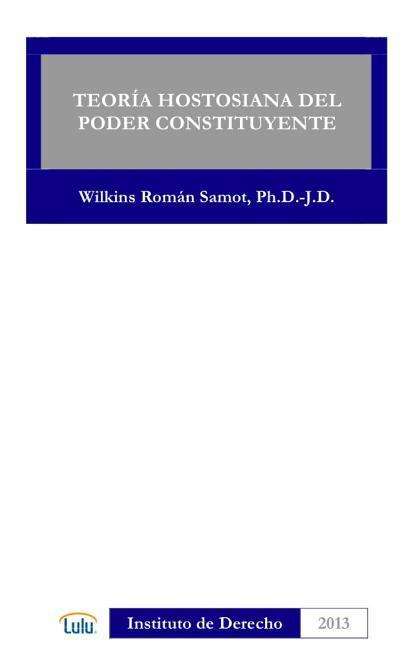 Teoria Hostosiana Del Poder Constituyente - Wilkins Roman Samot - Books - Lulu.com - 9781300904427 - April 5, 2013