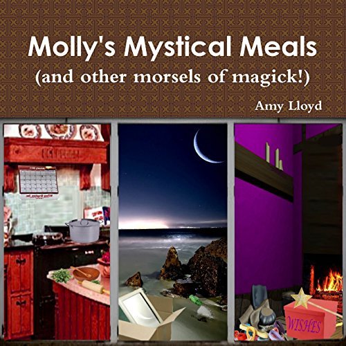 Cover for Amy Lloyd · Molly's Mystical Meals (And Other Morsels of Magick!) (Paperback Book) (2014)