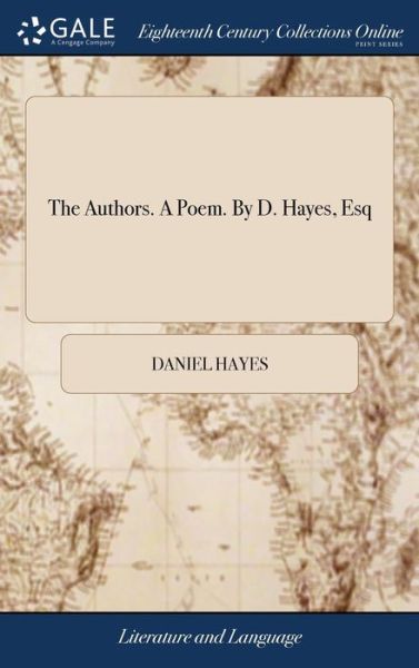 Cover for Daniel Hayes · The Authors. a Poem. by D. Hayes, Esq (Hardcover Book) (2018)