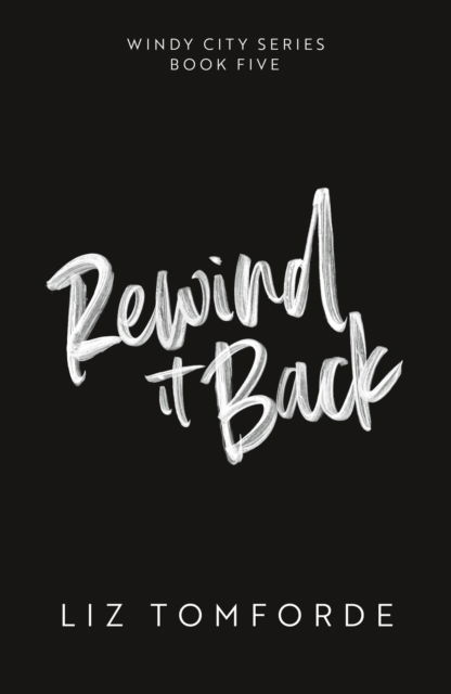 Cover for Liz Tomforde · Rewind It Back (Paperback Book) (2025)