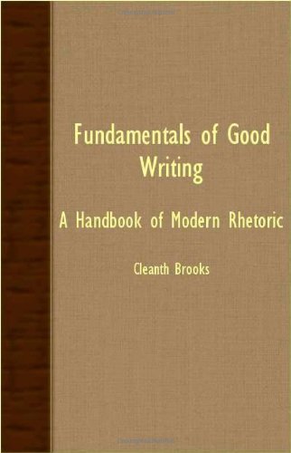 Cover for Cleanth Brooks · Fundamentals of Good Writing - a Handbook of Modern Rhetoric (Taschenbuch) (2007)