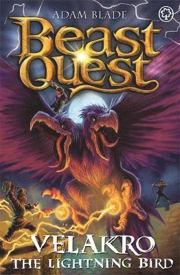 Beast Quest: Velakro the Lightning Bird: Series 28 Book 4 - Beast Quest - Adam Blade - Bøker - Hachette Children's Group - 9781408365427 - 7. juli 2022