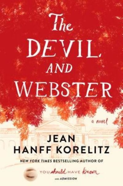 Cover for Jean Hanff Korelitz · The devil and Webster (Buch) [Large print edition. edition] (2017)