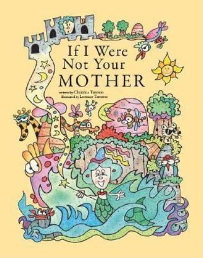 Cover for Christina Traverso · If I Were Not Your Mother (Paperback Book) (2006)