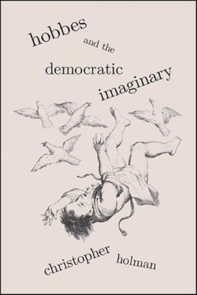 Cover for Holman · Hobbes and the Democratic Imaginary (Book) (2023)