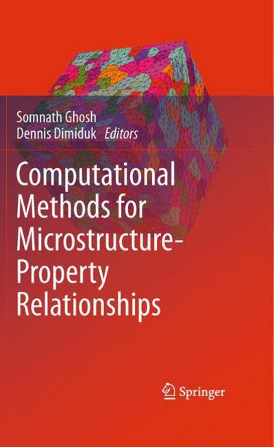 Cover for Somnath Ghosh · Computational Methods for Microstructure Property Relationships (Bok) (2010)