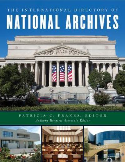 Cover for Patricia C. Franks · The International Directory of National Archives (Hardcover Book) (2018)