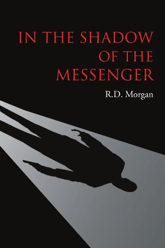 Cover for R D. Morgan · In the Shadow of the Messenger (Paperback Book) (2011)