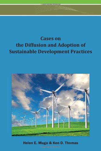 Cover for Ken D. Thomas · Cases on the Diffusion and Adoption of Sustainable Development Practices (Hardcover Book) (2013)