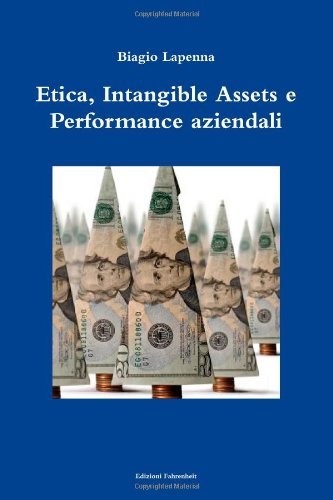 Cover for Biagio Lapenna · Etica, Intangible Assets E Performance Aziendali (Paperback Book) [Italian edition] (2012)