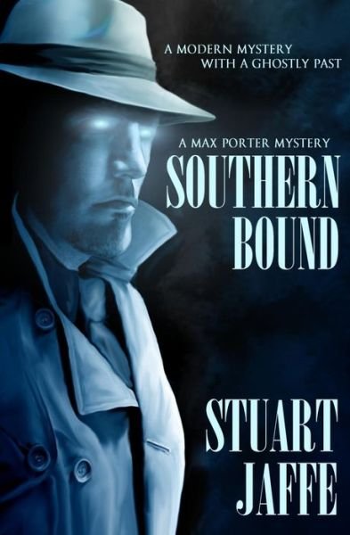 Cover for Stuart Jaffe · Southern Bound (Paperback Bog) (2012)
