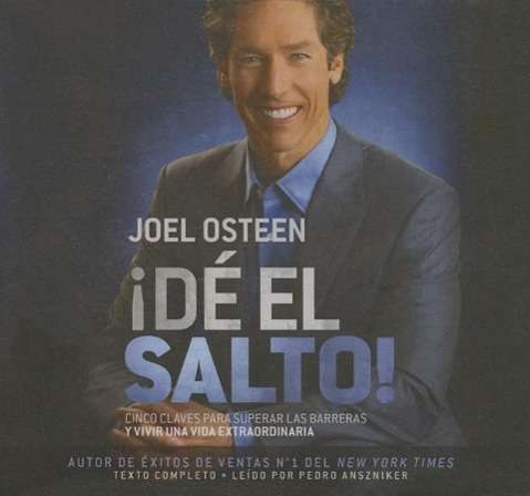 Dé El Salto! / Take the Leap!: Cinco Claves Para Superar Las Barreras Y Vivir Una Vida Extraordinaria / Five Keys to Overcoming Barriers and Live Extraordinary Lives; Library Editio - Joel Osteen - Audio Book - Blackstone Audiobooks - 9781478904427 - November 4, 2014