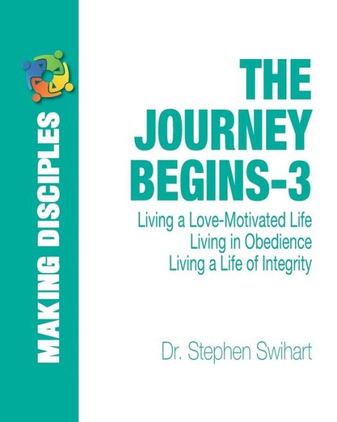 Cover for Stephen D Swihart · The Journey Begins (Paperback Book) (2013)