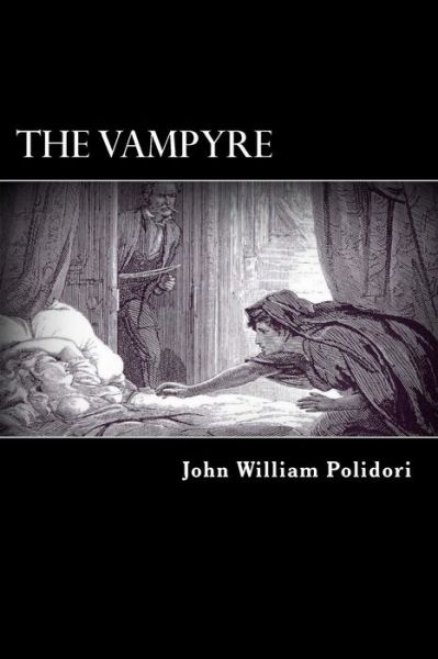 Cover for John William Polidori · The Vampyre: a Tale (Taschenbuch) (2013)