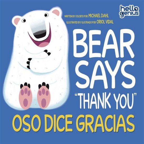 Cover for Michael Dahl · Bear Says Thank You /Oso Dice Gracias (Buch) (2023)