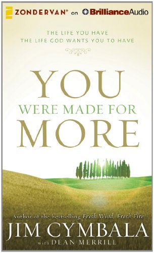 Cover for Jim Cymbala · You Were Made for More: the Life You Have, the Life God Wants You to Have (Audiobook (CD)) [Unabridged edition] (2014)