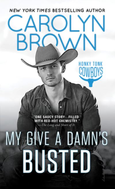 Cover for Carolyn Brown · My Give a Damn's Busted - Honky Tonk Cowboys (Paperback Book) (2020)