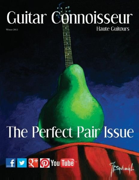 Cover for Kelcey Alonzo · Guitar Connoisseur - the Perfect Pair Issue - Winter 2012 (Pocketbok) (2014)