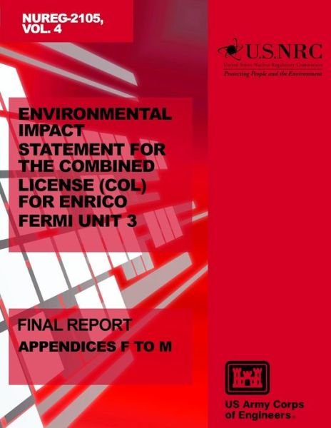 Cover for U S Nuclear Regulatory Commission · Environmental Impact Statement for the Combined License (Col) for Enrico Fermi Unit 3: Final Report (Paperback Bog) (2014)