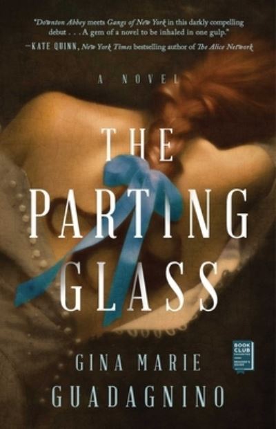 Cover for Gina Marie Guadagnino · The Parting Glass (Taschenbuch) (2020)
