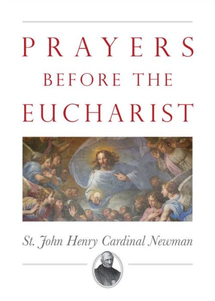 Cover for John Henry Newman · Prayers Before the Eucharist (Pocketbok) (2019)