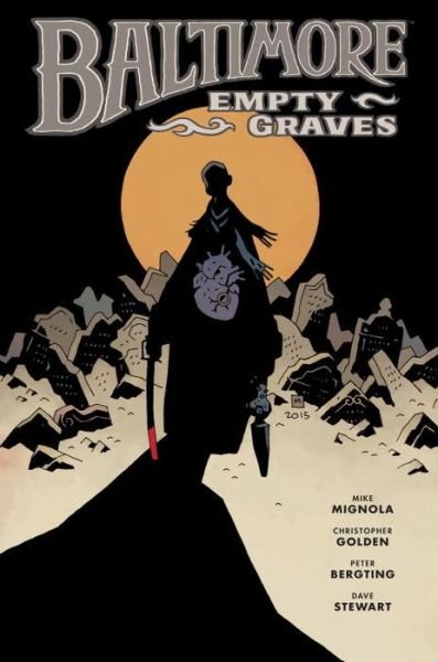 Baltimore Volume 7 - Mike Mignola - Bøger - Dark Horse Comics,U.S. - 9781506700427 - 22. december 2016
