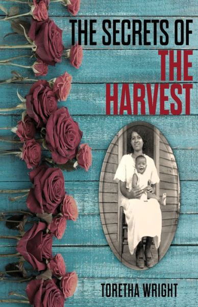 Cover for Toretha Wright · The Secrets of the Harvest (Pocketbok) (2015)