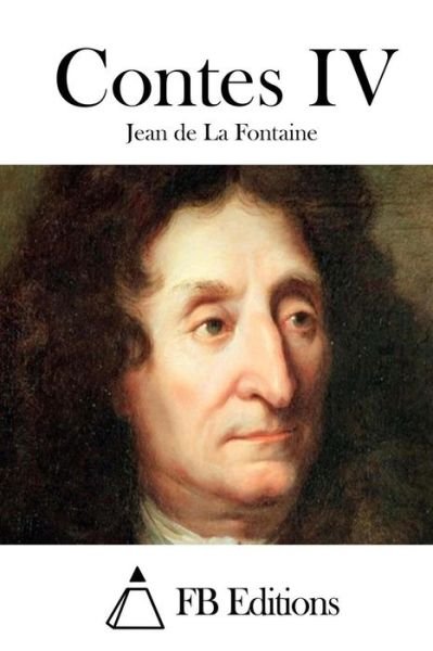 Cover for Jean De La Fontaine · Contes Iv (Paperback Book) (2015)