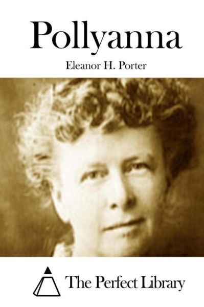 Cover for Eleanor H Porter · Pollyanna (Paperback Book) (2015)