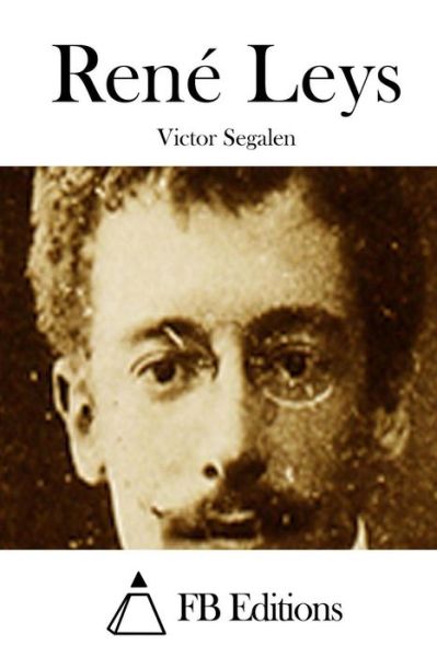 Cover for Victor Segalen · Rene Leys (Paperback Book) (2015)