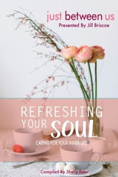 Cover for Jill Briscoe · Refreshing Your Soul (Pocketbok) (2015)