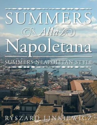 Cover for Ryszard Linkiewicz · Summers Alla Napoletana (Pocketbok) (2016)