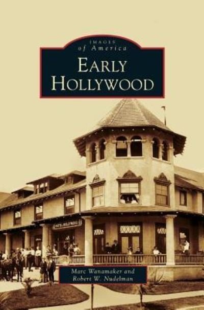 Cover for Marc Wanamaker · Early Hollywood (Hardcover bog) (2007)