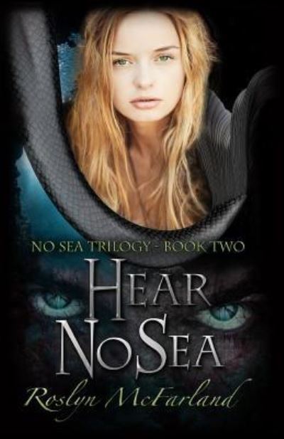 Cover for Roslyn McFarland · Hear No Sea (Paperback Book) (2016)