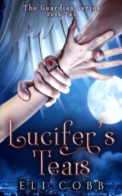 Cover for Eli Cobb · Lucifer's Tears (Pocketbok) (2016)